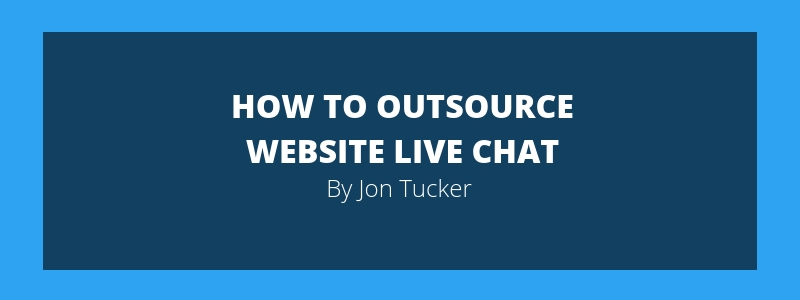How to Outsource Website Live Chat